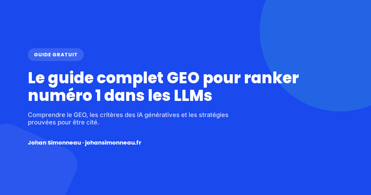 Couverture du guide complet GEO pour ranker numéro 1 dans les LLMs